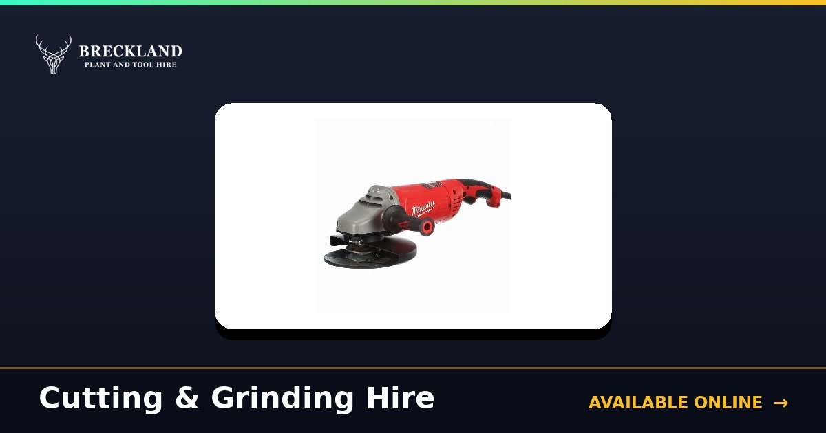 Cutting & Grinding for Hire in Norfolk | Breckland Plant Hire