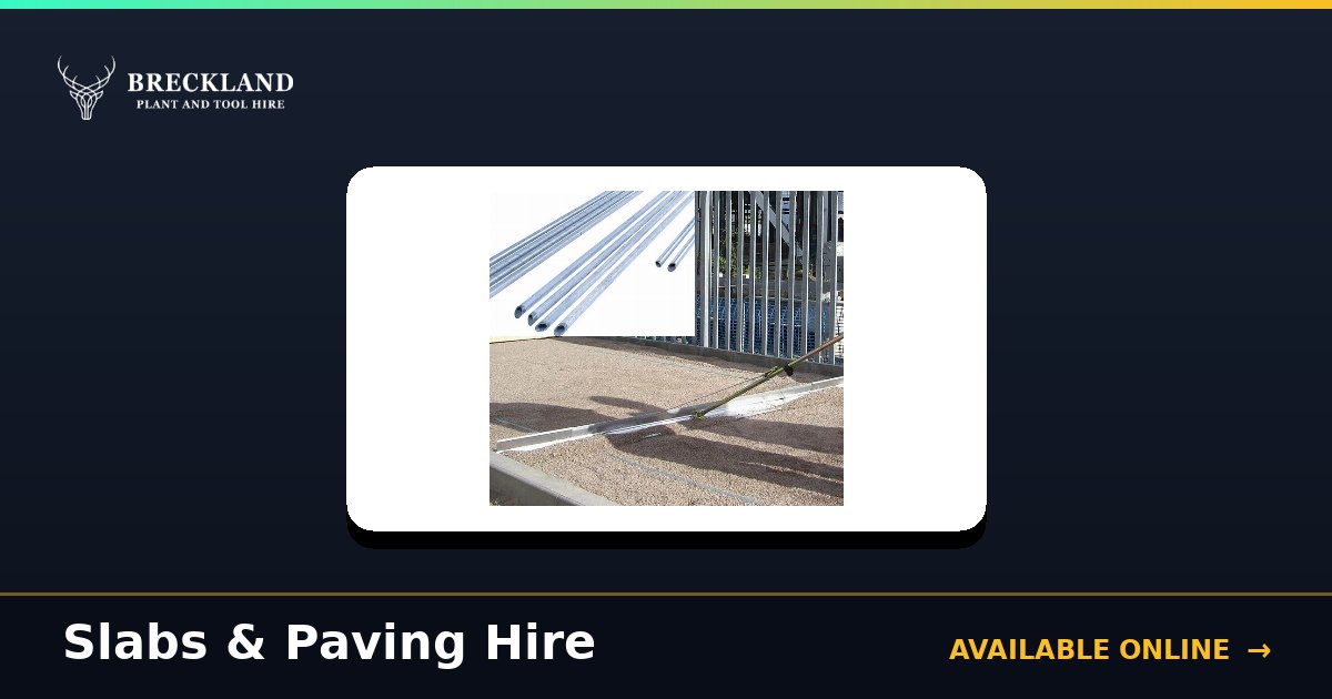 Slabs & Paving for Hire in Norfolk | Breckland Plant Hire